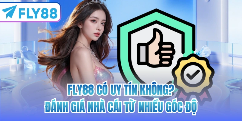 fly88 có uy tín không